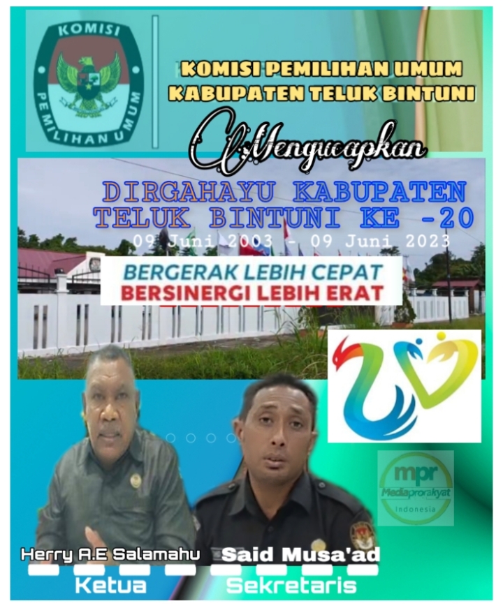 Ucapan HUT Kabupaten Teluk Bintuni Ke -20 Dari KPU Teluk Bintuni